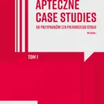 Apteczne Case Studies Tom 1