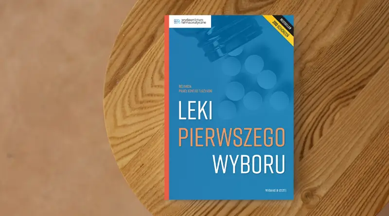 Jaki podręcznik powinien mieć każdy farmaceuta i student farmacji?