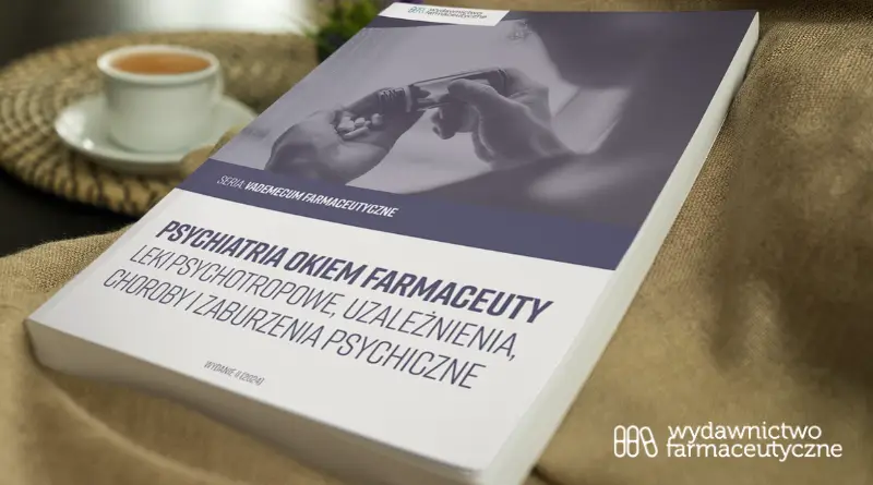 Podręcznik Psychiatria okiem farmaceuty