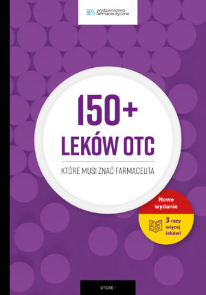 150+Leków OTC, które musi znać farmaceuta