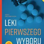 Leki pierwszego wyboru wydanie IV
