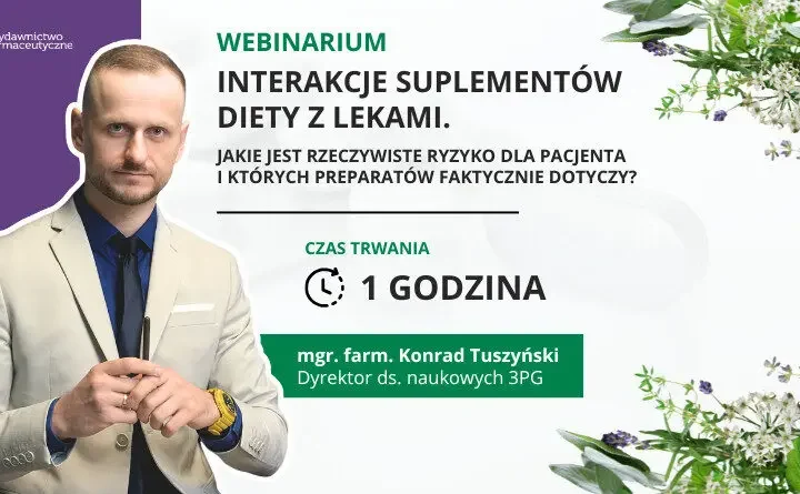 Interakcje suplementów diety z lekami – webinarium, w którym każdy farmaceuta powinien uczestniczyć
