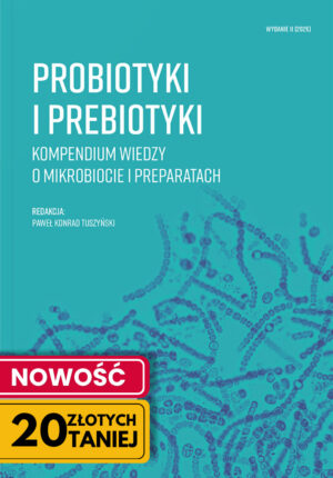 Probiotyki i prebiotyki