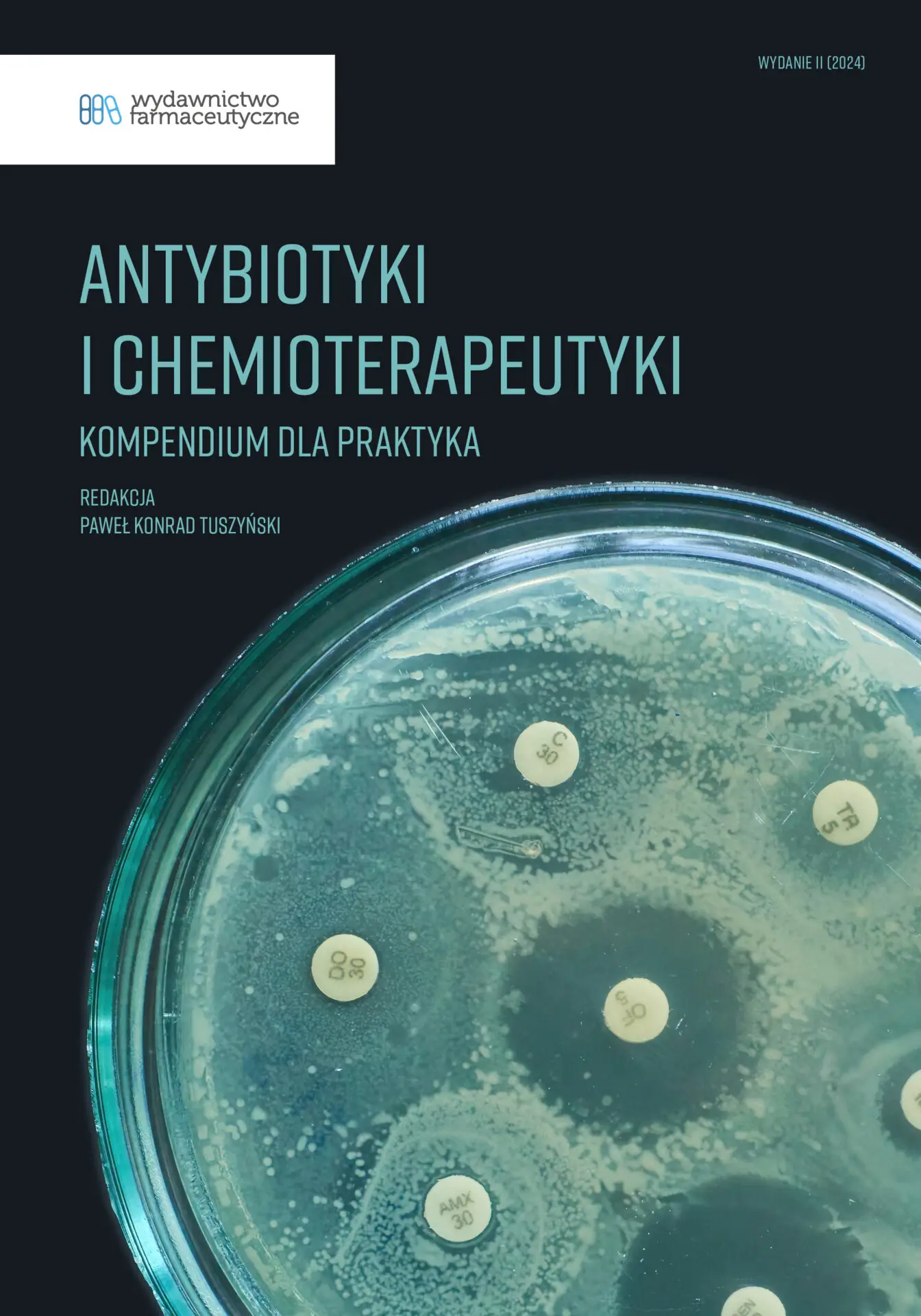 Antybiotyki i chemioterapeutyki. Kompendium dla praktyka