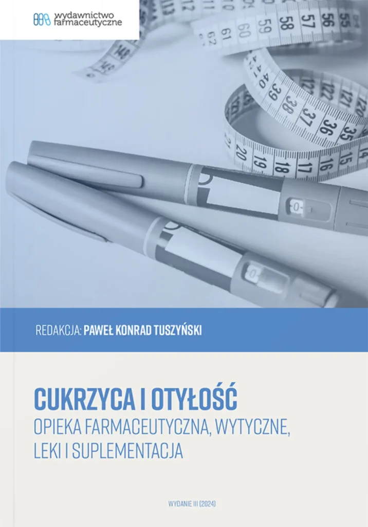 Cukrzyca i otyłość. Opieka farmaceutyczna, wytyczne, leki i suplementacja