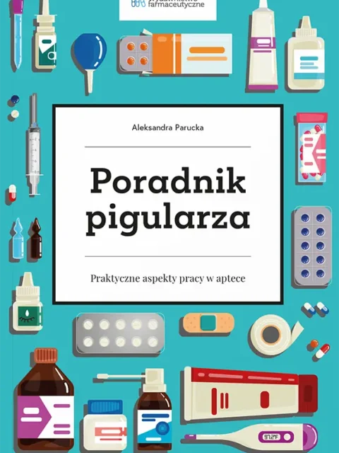 E-BOOK Poradnik pigularza. Praktyczne aspekty pracy w aptece