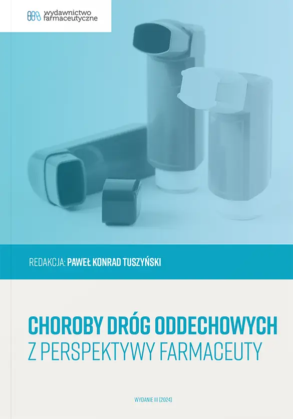 Choroby dróg oddechowych z perspektywy farmaceuty WYDANIE III