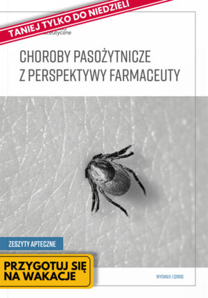 Choroby pasożytnicze z perspektywy farmaceuty