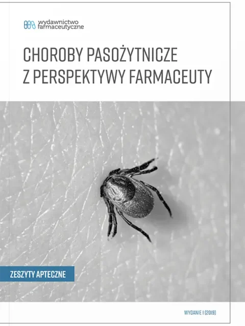 Choroby pasożytnicze z perspektywy farmaceuty
